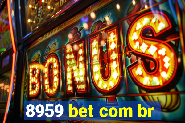 8959 bet com br